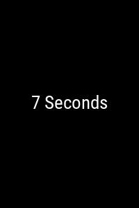 7 Seconds Movie Poster Not Available