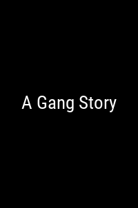 A Gang Story Movie Poster Not Available