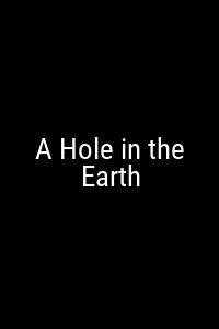 A Hole in the Earth Movie Poster Not Available