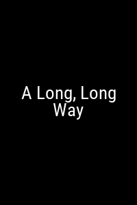 A Long, Long Way Movie Poster Not Available