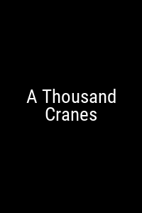 A Thousand Cranes Movie Poster Not Available