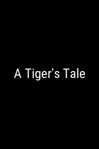 A Tiger's Tale Movie Poster Not Available