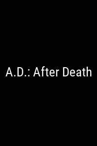 A.D.: After Death Movie Poster Not Available