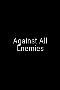 Against All Enemies Movie Poster Not Available