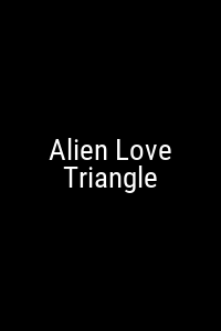 Alien Love Triangle Movie Poster Not Available