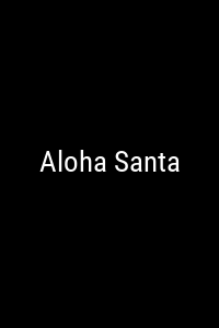 Aloha Santa Movie Poster Not Available