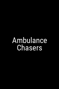 Ambulance Chasers Movie Poster Not Available