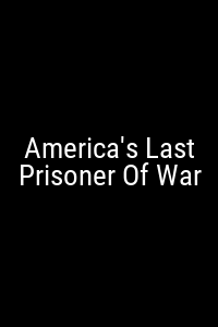 America's Last Prisoner Of War Movie Poster Not Available