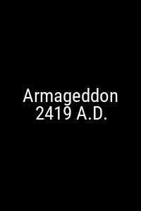 Armageddon 2419 A.D. Movie Poster Not Available