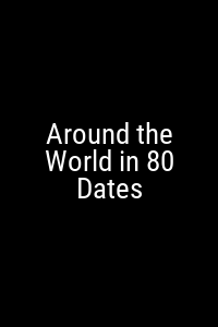 Around the World in 80 Dates Movie Poster Not Available