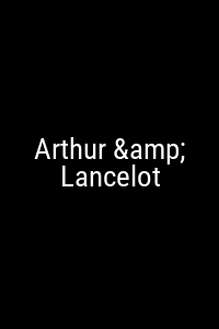 Arthur & Lancelot Movie Poster Not Available