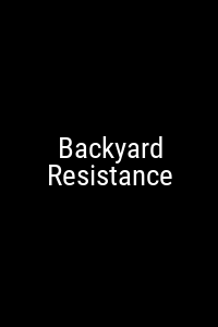 Backyard Resistance Movie Poster Not Available