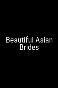 Beautiful Asian Brides Movie Poster Not Available