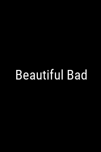 Beautiful Bad Movie Poster Not Available