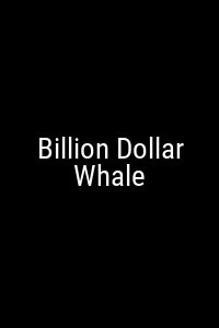 Billion Dollar Whale Movie Poster Not Available