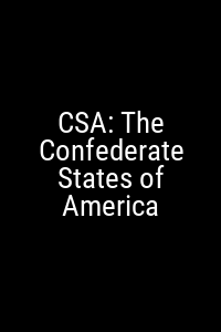 CSA: The Confederate States of America Movie Poster Not Available