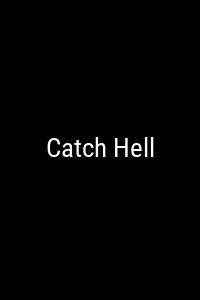 Catch Hell Movie Poster Not Available