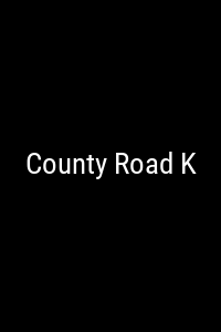 County Road K Movie Poster Not Available