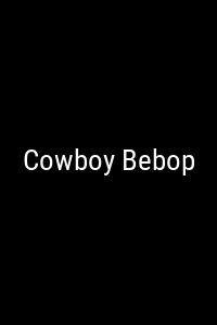 Cowboy Bebop Movie Poster Not Available