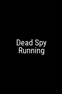 Dead Spy Running Movie Poster Not Available