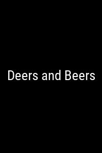 Deers and Beers Movie Poster Not Available