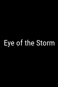 Eye of the Storm Movie Poster Not Available