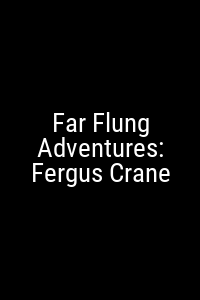 Far Flung Adventures: Fergus Crane Movie Poster Not Available