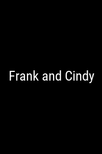 Frank and Cindy Movie Poster Not Available