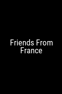 Friends From France Movie Poster Not Available