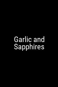 Garlic and Sapphires Movie Poster Not Available