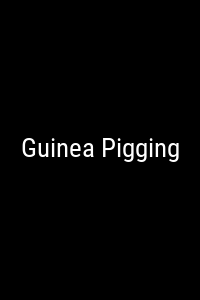 Guinea Pigging Movie Poster Not Available