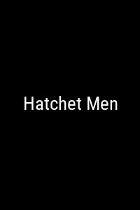 Hatchet Men Movie Poster Not Available