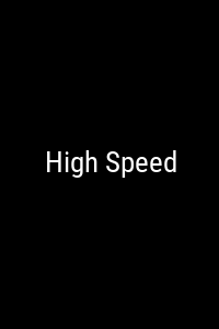 High Speed Movie Poster Not Available