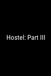 Hostel: Part III Movie Poster Not Available