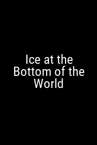 Ice at the Bottom of the World Movie Poster Not Available