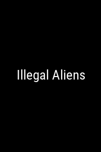 Illegal Aliens Movie Poster Not Available