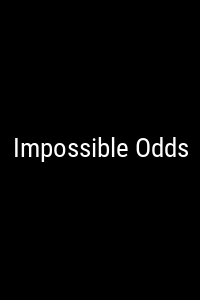 Impossible Odds Movie Poster Not Available