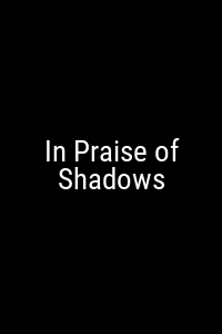 In Praise of Shadows Movie Poster Not Available