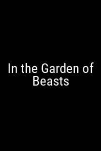 In the Garden of Beasts Movie Poster Not Available