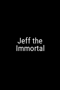 Jeff the Immortal Movie Poster Not Available