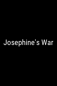 Josephine's War Movie Poster Not Available