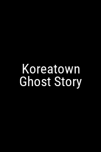 Koreatown Ghost Story Movie Poster Not Available