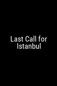 Last Call for Istanbul Movie Poster Not Available