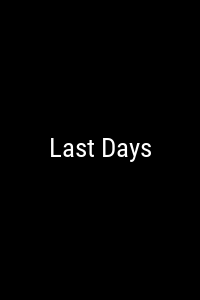 Last Days Movie Poster Not Available