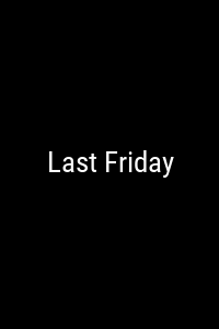 Last Friday Movie Poster Not Available