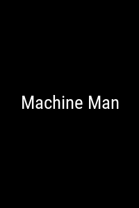 Machine Man Movie Poster Not Available