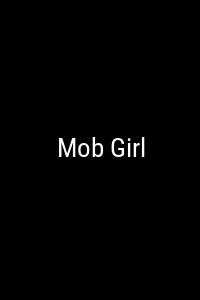 Mob Girl Movie Poster Not Available