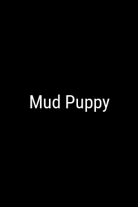 Mud Puppy Movie Poster Not Available