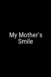 My Mother's Smile Movie Poster Not Available