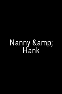 Nanny & Hank Movie Poster Not Available